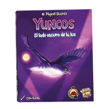 Cargar imagen en el visor de la galería, Yuncos: El lado oscuro de la luz