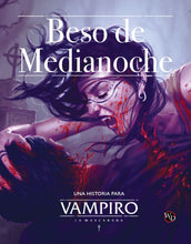 Cargar imagen en el visor de la galería, Vampiro: La Mascarada 5.ª ed.: Beso de Medianoche