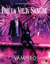 Cargar imagen en el visor de la galería, Vampiro: La Mascarada Por la Vieja Sangre