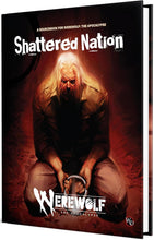 Cargar imagen en el visor de la galería, Werewolf: The Apocalypse, 5e: Shattered Nation Sourcebook (Inglés)
