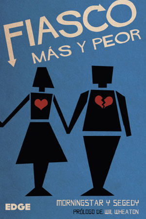 Fiasco: más y peor